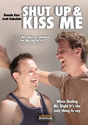 Shut Up and Kiss Me (2010) starring Ron Smith on DVD on DVD